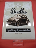 VW Kfer Beetle - Enjoy the way... Blechschild Nostalgie Retro 30x40 cm (62-018)